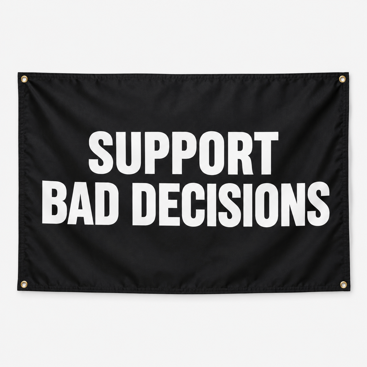 Support Bad Decisions Flag mockup